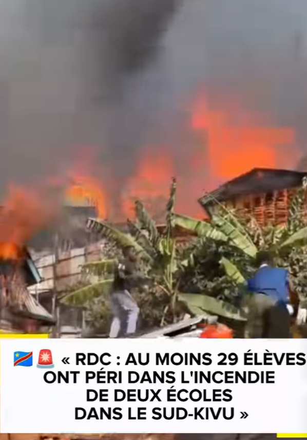 INCENDIE À RDC : au moins 26 enfants tués dans l’incendie de deux écoles à Bukavu